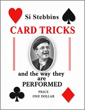 Cover of Si Stebbins Card Tricks and the Way They Are Performed, price one dollar